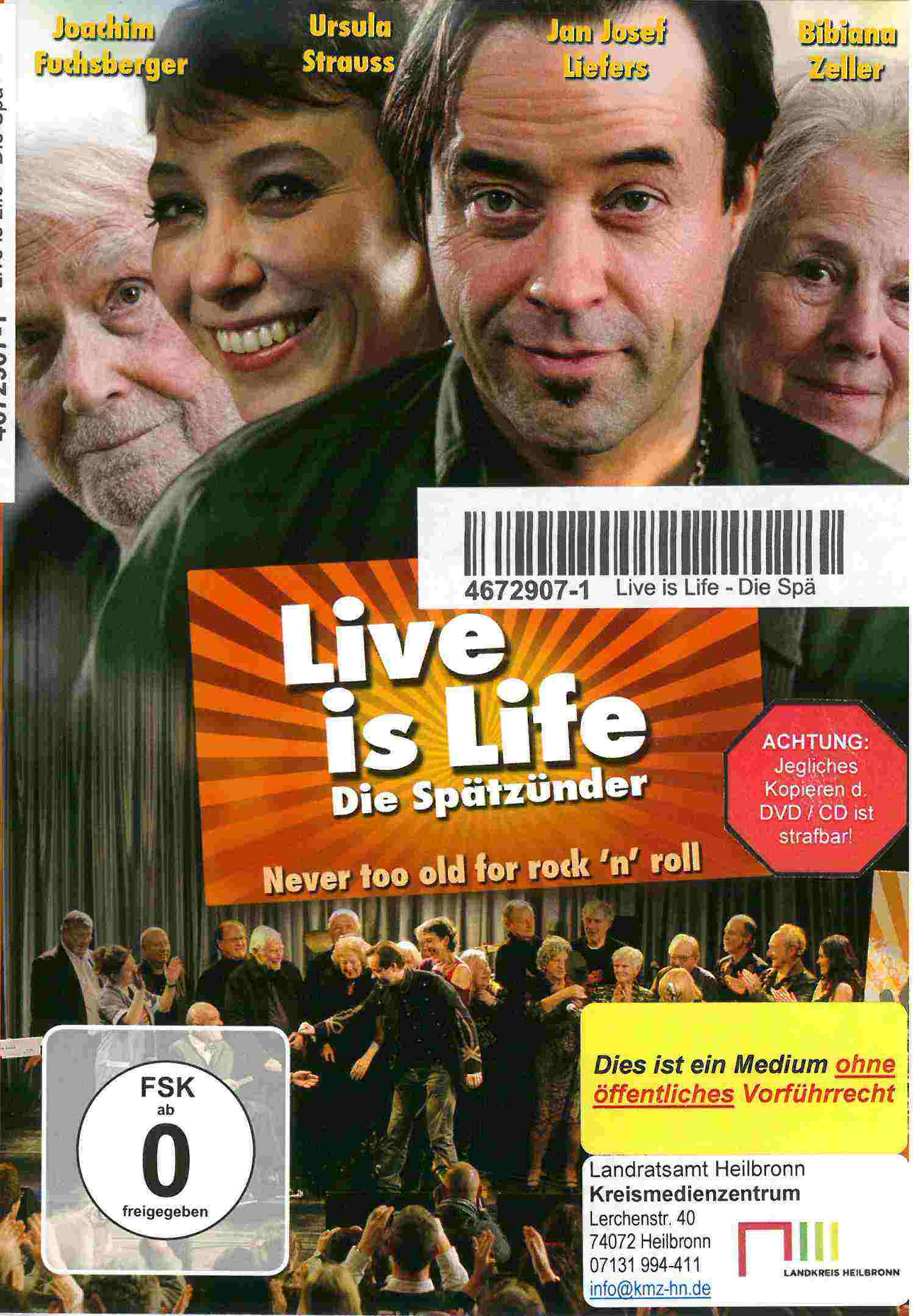 Live is Life - Die Spätzünder